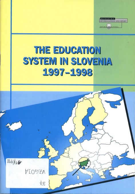 The Education System in Slovenia 1997 98