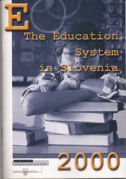 The Education System in Slovenia 2000