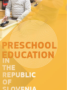 Preschool education in Slovenia / Predšolska vzgoja v Sloveniji